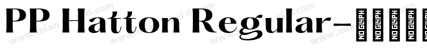 PP Hatton Regular字体转换